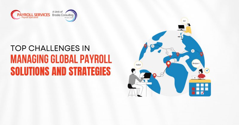 Top Challenges in Managing Global Payroll