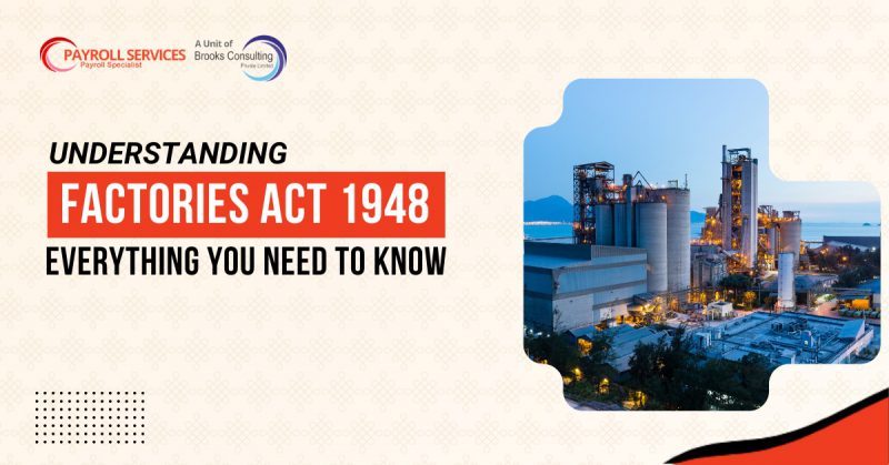 Understanding Factories Act 1948